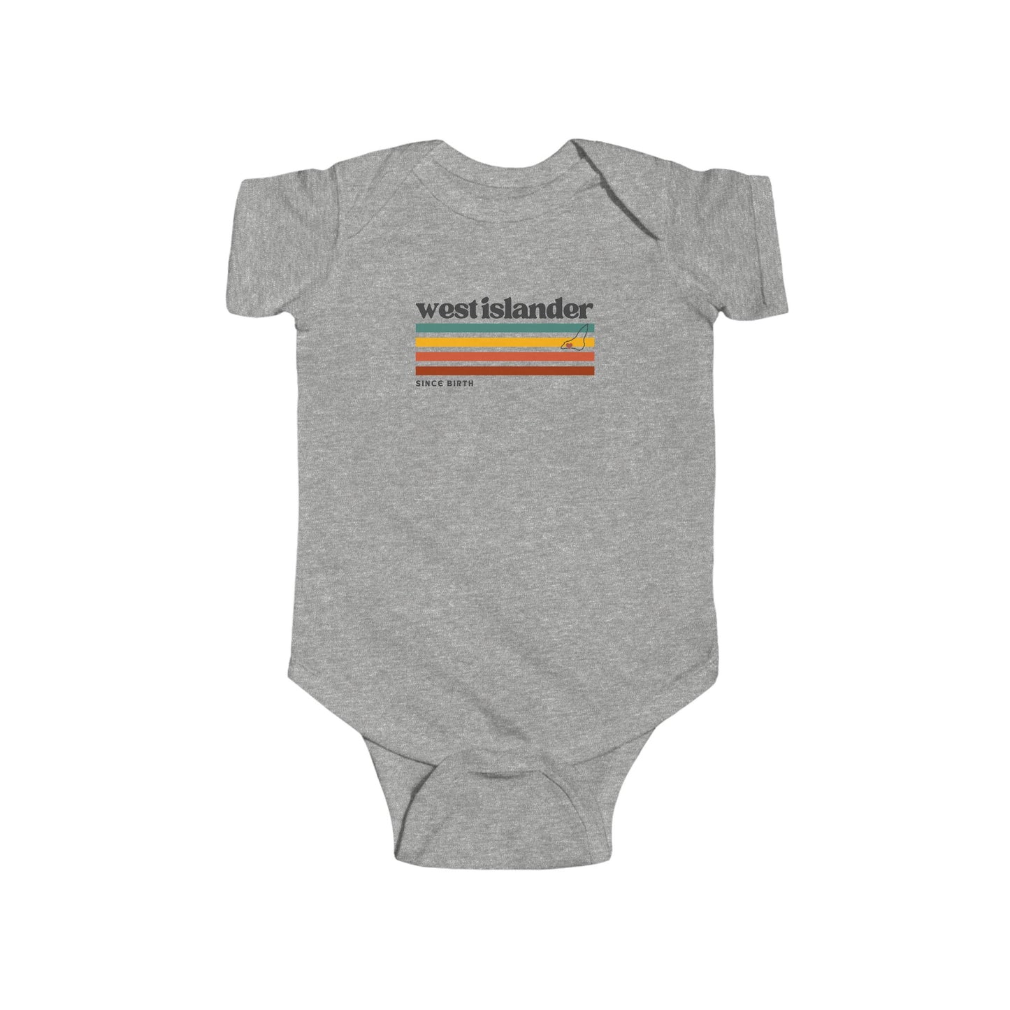 West Islander Since Birth | Infant Bodysuit