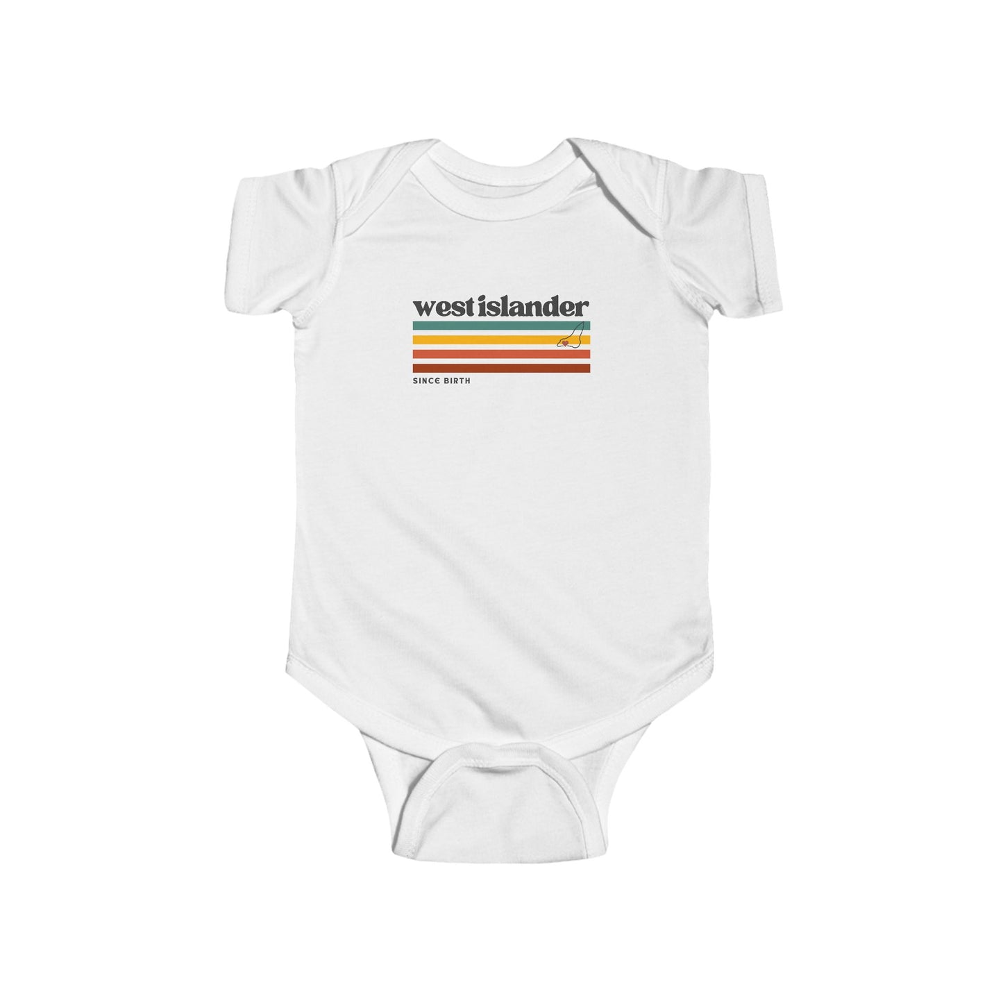 West Islander Since Birth | Infant Bodysuit