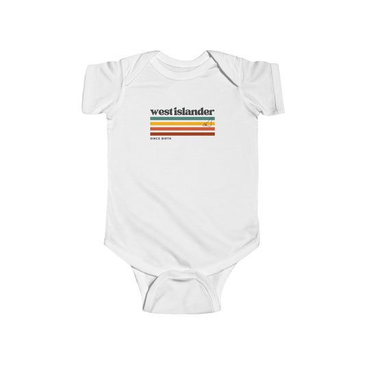 West Islander Since Birth | Infant Bodysuit