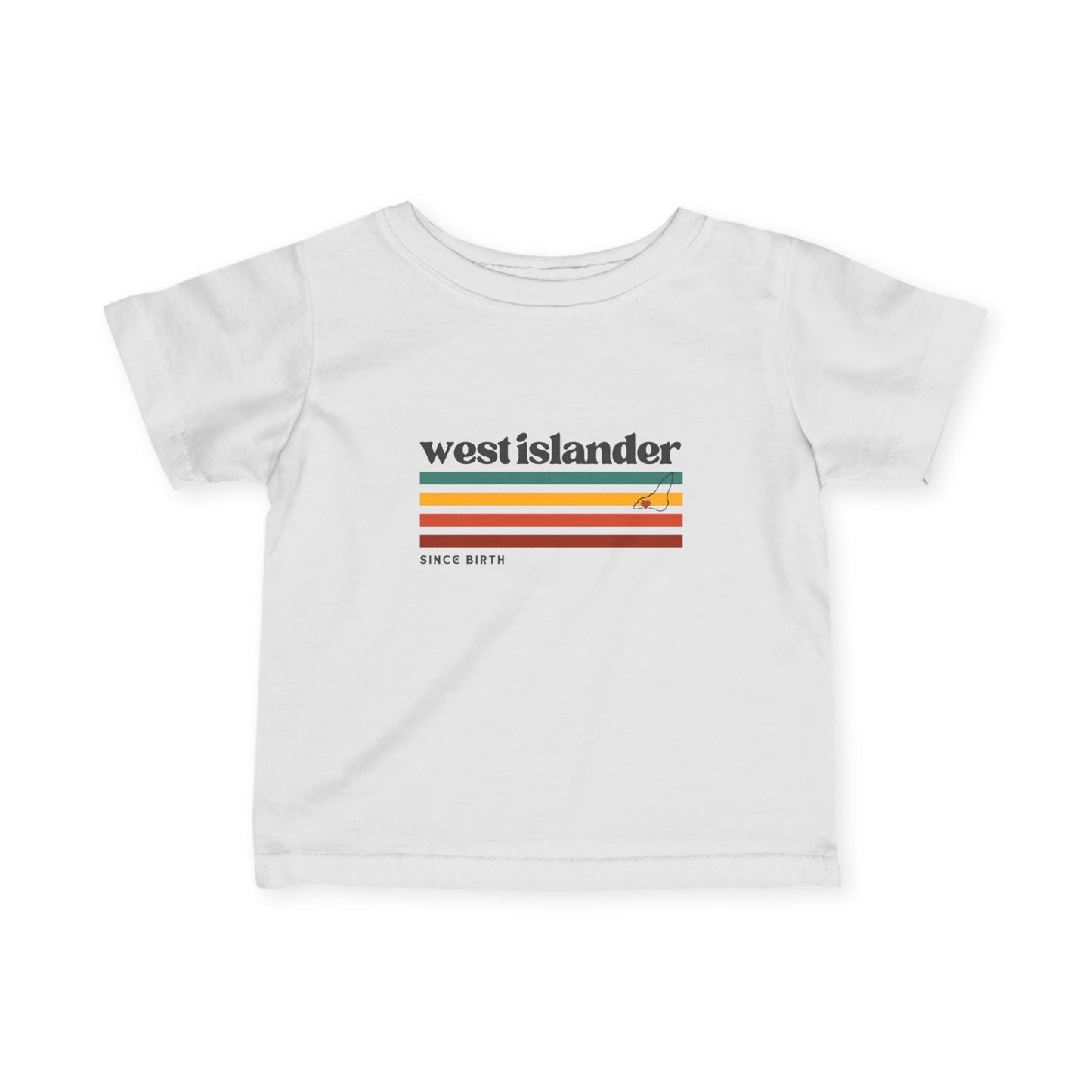 West Islander Since Birth | Infant Tee